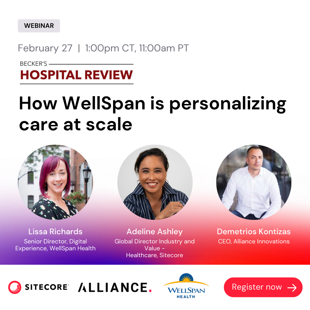 How WellSpan is Personalizing Care at Scale – Webinar Featuring Demetrios Kontizas